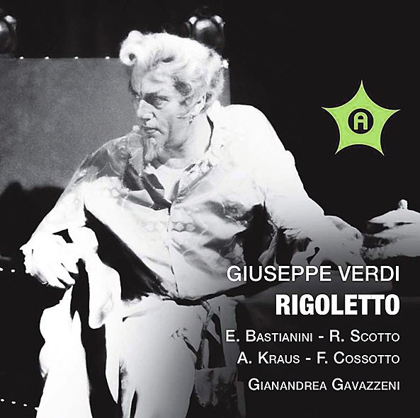 Verdi's Rigoletto best recordings - Bastaniani Gavazzeni